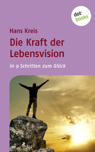 Buchtitel: Kraft der Lebensvision